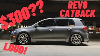 Mk6 GTI GETS LOUD $300 CATBACK!! (BUDGET FRIENDLY)