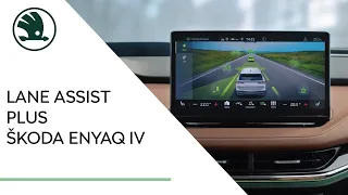 Lane Assist Plus Škoda Enyaq iV | Škoda Skills