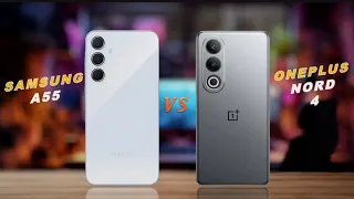 Samsung A55 Vs OnePlus Nord 4  | Full Comparison ⚡ Which one is Best?