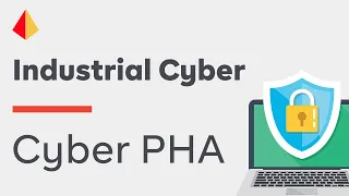 exida Webinar - Understand Risk of Cyber Threats to an Industrial Process with a Cyber PHA