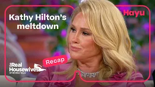 Kathy Hilton's Meltdown: the whole story | Season 12 | Real Housewives of Beverly Hills