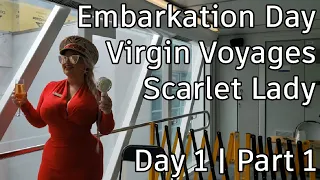 Hotel and Embarkation Day 1 | Part 1 | Scarlet Lady | Virgin Voyages