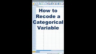 One-Minute SPSS Tutorial: How to Re-Code a Variable