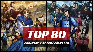 Top 80 Greatest Kingdom Generals 2023 (MANGA/ANIME)