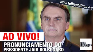 AO VIVO: PRONUNCIAMENTO DO PRESIDENTE JAIR BOLSONARO - LIVE DE 11/11 -  ECONOMIA, MÍDIA, JUDICIÁRIO