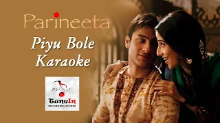 Piyu Bole Karaoke with Lyrics | Sonu Nigam, Shreya Ghoshal | Saif Ali Khan, Vidya Balan