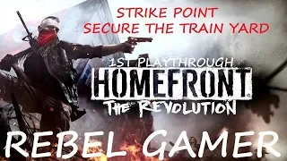 Homefront: The Revolution - Strike Point: Secure the Train Yard - XBOX ONE (HD)