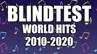 Blindtest International easy - 2010-2020 - World hits (guess the song)