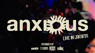 ANXIOUS Live in Jakarta 23 July 2023 [FULL SET]