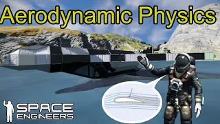 Explaining Aerodynamic Physics Mod in 5 minutes or less // Space Engineers mods