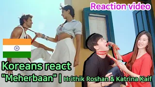 Koreans react Bollywood video_"Meherbaan"_reaction video_BangBang