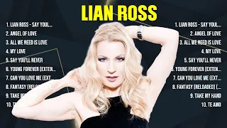 Lian Ross Greatest Hits Full Album ▶️ Full Album ▶️ Top 10 Hits of All Time