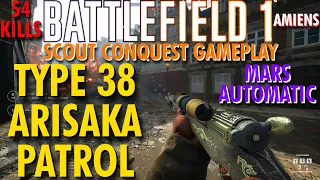 Busting Heads & Setting Traps... Arisaka Patrol Gameplay - Battlefield 1 Conquest No Commentary