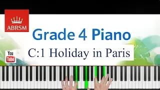 ABRSM 2019-2020 Grade 4, C:1 piece. Holiday in Paris ~ Gillock. Piano