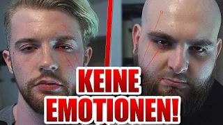 KEINE EMOTIONEN ERLAUBT!