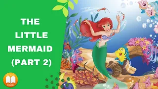 Learn English Through Story ⭐ The Little Mermaid (Part 2) - Hans Christian Andersen