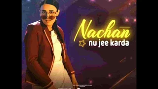 Nachan nu jee karda - Angrezi Medium (Lyrics)