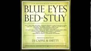 Blue Eyes Meets Bed-Stuy - 04 - Come On // My Way Of Life