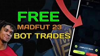 MADFUT 23 // Unlimited Free BOT TRADES! 100% Collection, New Cards