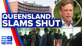 Coronavirus: Queensland slams border shut to Greater Melbourne | 9 News Australia