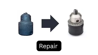 How To Repair a Drill Chuck: Everything You Need to Know