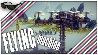 Besiege #2 | FLYING MACHINES! | Funny Gameplay Moments