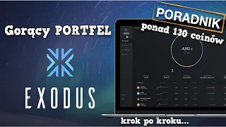 Portfel Exodus - Ponad 130 kryptowalut [poradnik 2023]