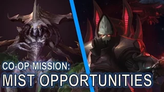 Starcraft II Co-Op Mission: Mist Opportunities [partner is Alarak!]