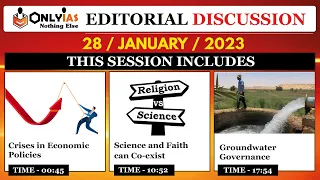 28 January 2023, Editorial And Newspaper Analysis, Science v/s Faith, Economic Policies,Ground water