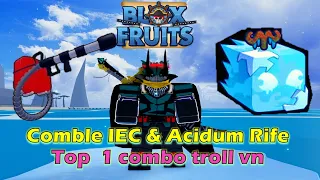 [Blox FruitS] Combo Godhuman & ICE & Gun Acidum Rifle PVP