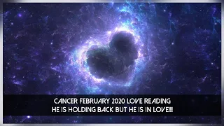 CANCER - He is holding back but he is in love!!! - February 2020 LOVE TAROT