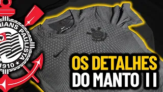 NOVA CAMISA DO CORINTHIANS! CONHEÇA OS DETALHES DO MANTO ll DO TIMÃO