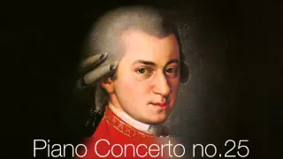 Piano Concerto No. 25 // Mozart