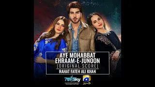 Aye Mohabbat Ehraam-E-Junoon (Original Score)| MUSIC WORLD'S |#music world's