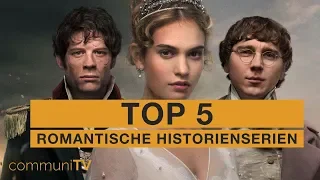 TOP 5: Romantische Historien-Mini-Serien