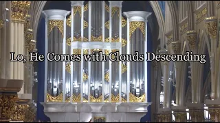 Hymn: Lo! He Comes with Clouds Descending (HELMSLEY)