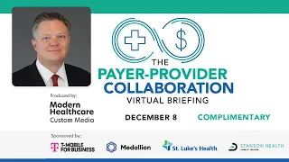 Payer Perspective on Collaboration with Providers and the Future of Value-Based Care