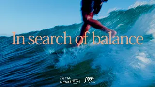 IN SEARCH OF BALANCE ft. Miguel Sinclair | A film by Alex Patrick with original surf music