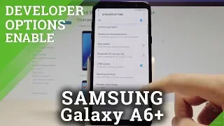How to Open Developer Options in SAMSUNG Galaxy A6+ - Enable OEM Unlocking |HardReset.Info