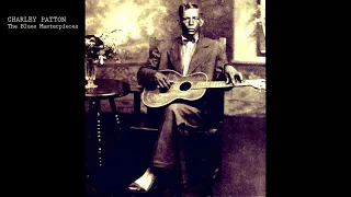 Charley Patton - The Blues Masterpieces (Classic Country Blues Music)