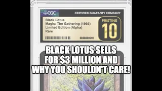 Private Sales Mean Nothing? Investing into Hype! Alpha Edition MTG Black Lotus Sells for $3 Million