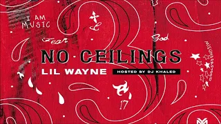 Lil Wayne - No Ceilings 3 (Side A) | Full Mixtape (432hz)