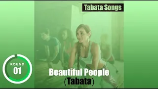 "Beautiful People (Tabata)"  Tabata Songs - wtih Tabata Timer