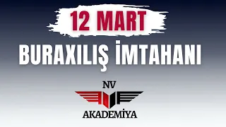 12 mart buraxılış imtahanı NV AKADEMİYA