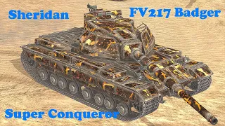 Super Conqueror ● XM551 Sheridan ● FV217 Badger  - WoT Blitz UZ Gaming