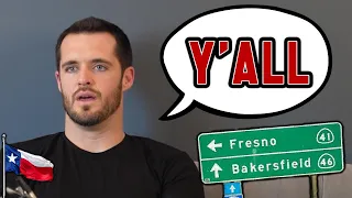 Derek Carr explains his accent and where it came from