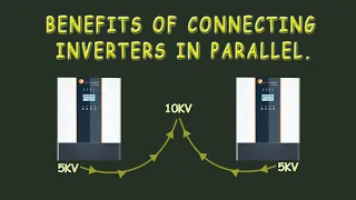 BENEFIT OF CONNECTING INVERTERS IN PARALLEL  #inverter  #renewableenergy #homeappliances