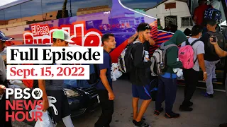 PBS NewsHour full episode, September 15, 2022