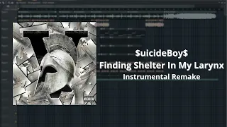 $uicideBoy$ - Finding Shelter In My Larinx FL Studio Instrumental Remake (reprod. by iBlazeManz)
