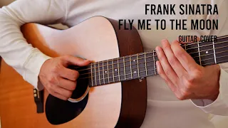 Frank Sinatra - Fly Me To The Moon EASY Guitar Cover & Play Along